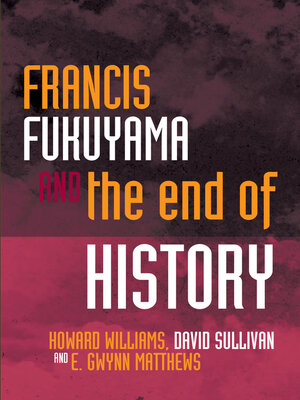 cover image of Francis Fukuyama and the End of History